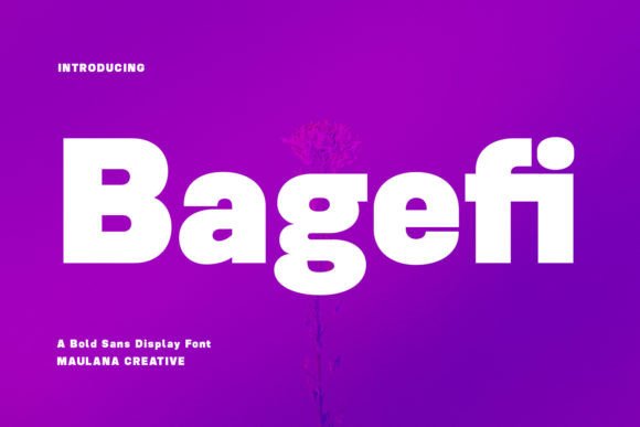 Bagefi: A Modern Sans Serif Display Font for Digital Design