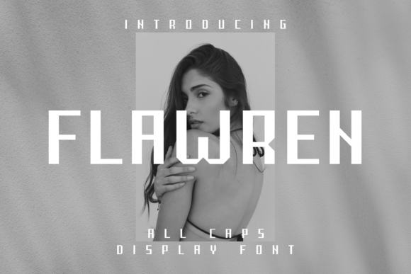 Flawren: A Modern Display Font for Scroll-Stopping Marketing