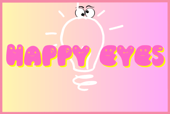 Happy Eyes: A Display Font That Makes Your Brand Instantly Brighter