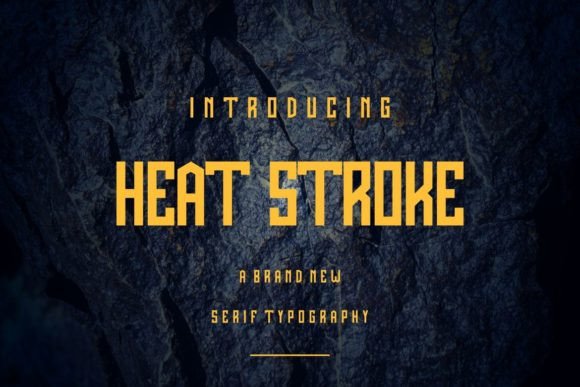 Heat Stroke Font: A Bold, Cool Display Typeface for Makers