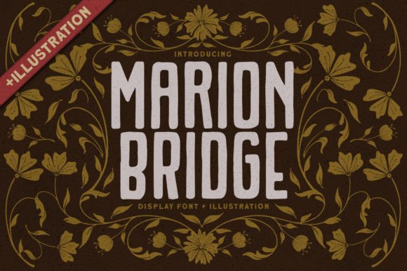 Marion Bridge: A Display Font with Quiet Confidence