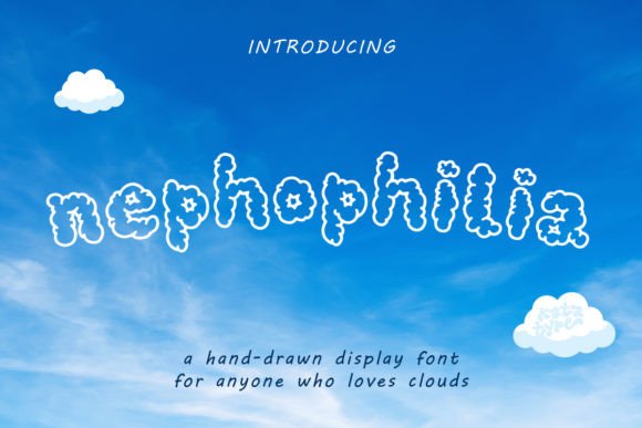 Nephophilia: A Hand-Drawn Display Font for Cloud-Like Calm
