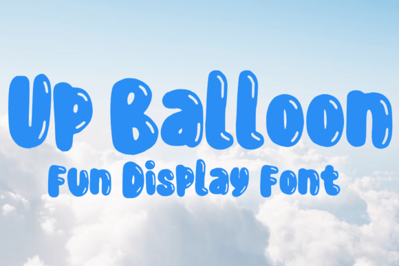 Up Balloon Font: Playful Display Type for Handmade Labels & Printables